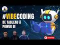 De Tableau à Power BI : Migrer autrement avec le #VibeCoding