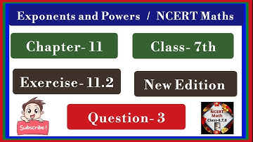 Exercise- 11.2 | Question- 3 | Class- 7 | Exponents and Powers | New Syllabus / edition | ncert Atul