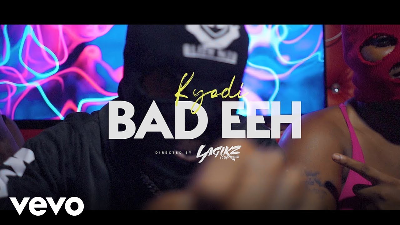 Watch Kyodi - Bad Eeh! (Official Music Video) on YouTube Watch Kyodi - Bad Eeh! (Official Music Video) on YouTube