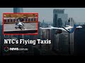 Electric air taxis set to take over the skies of NYC