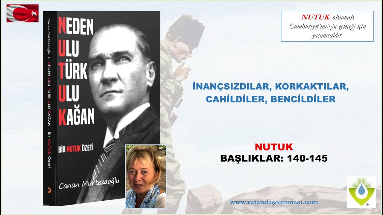 NEDEN ULU TÜRK ULU KAĞAN BİR NUTUK ÖZETİ 140-145.  BAŞLIKLAR 28 02 2026