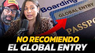 ¿Por qué la Lic. Perla Abreu NO recomienda el Global Entry a todos? CUIDADO!!
