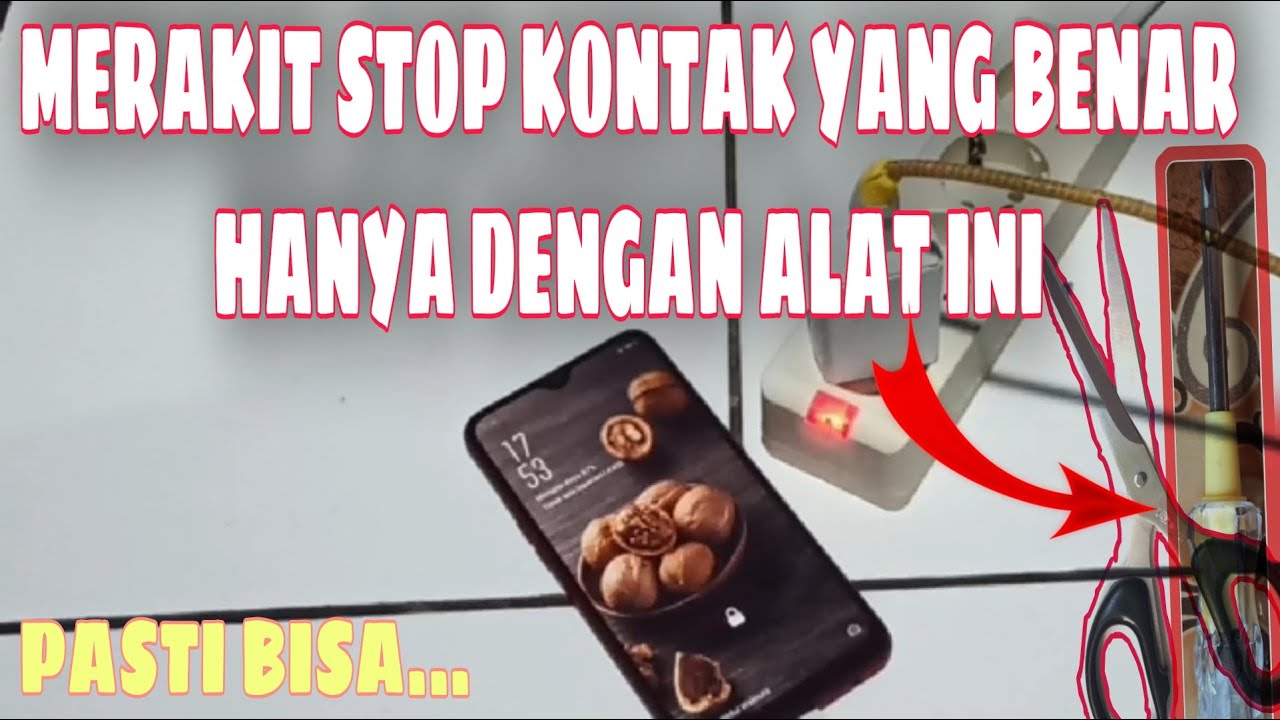 Cara Membuat Atau Merakit Stop Kontak | Merakit Colokan Listrik | Cok