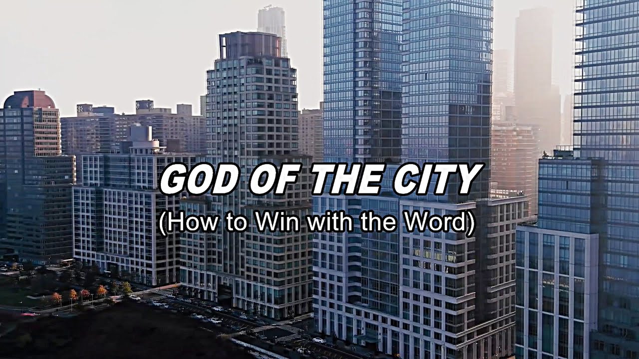 "GOD OF THE CITY" - YouTube