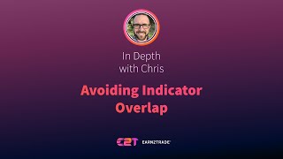 Avoiding Indicator Overlap - Don’t get false signals!