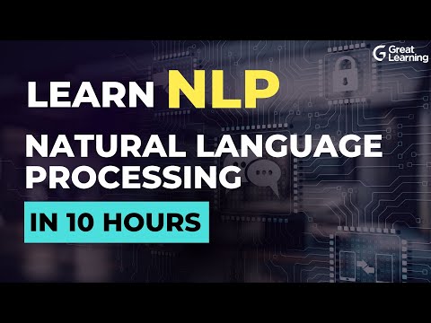 NLP Tutorial | What is Natural Language Processing? | NLP Full Course | Great Learning