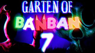 Garten of Banban Chapter 7: The Ultimate Revelation (LIVE)