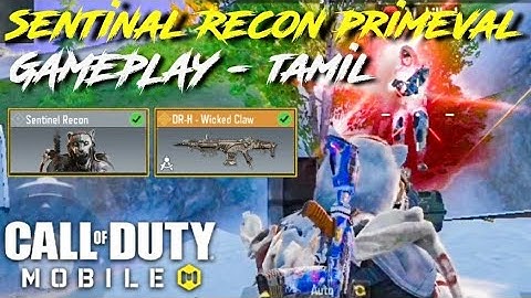 *REDUX* Sentinal Recon - Primeval | DR-H Wicked Claw | BR Gameplay Tamil | CALL OF DUTY MOBILE | Tš义