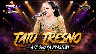 Tatu Tresno - Ayu Swara Prastiwi Revansa Music - Ujang Audio - Live On Kaibon Geger Madiun