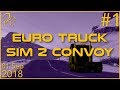 Euro Truck Sim 2 (Multiplayer Convoy) | 1st September 2018 | 1/5 | SquirrelPlus