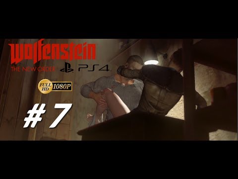 Wolfenstein : The New Order PS4 HD Walkthrough / Bölüm 7 : Anya ile + 20