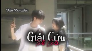 ​GIẢI CỨU THẾ GIỚI - Remake Version (Full HD) 