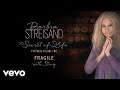Barbra Streisand - Fragile (with Sting) (Official Audio) ft. Sting