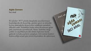 Ağda Zamanı - İnci Aral