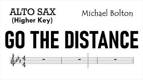 GO THE DISTANCE Alto Sax Higher Key Sheet Music Backing Track Play Along Partitura