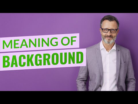 Background | Meaning of background