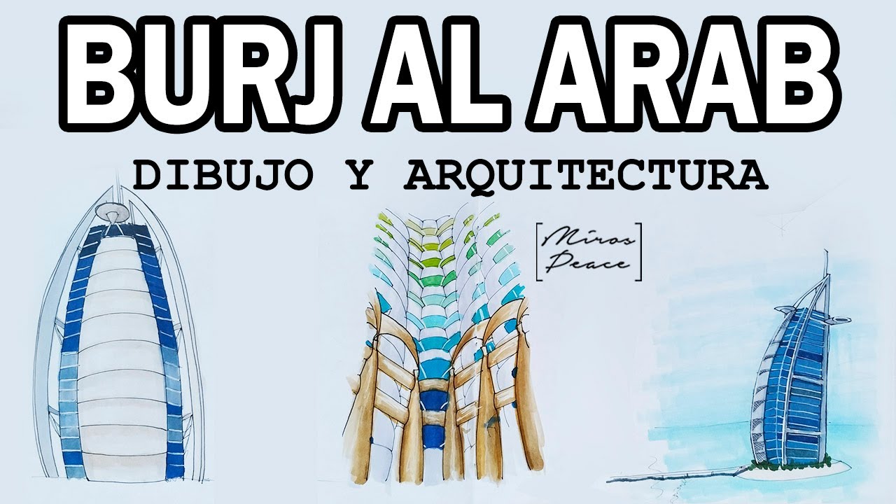 CONCEPTO Arquitectónico BURJ AL ARAB Dibujo y Arquitectura YouTube