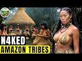 Real Life in Amazon Tribe: N4ked Tribes, SHOCKING Truth About Women Living Here! |Travel Documentary