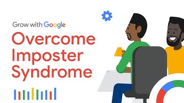 How to Manage Imposter Syndrome | Google Data Analytics Certificate