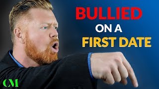 3 Bullies Attack Me ON MY FIRST DATE (How To Easily Handle A Bully)