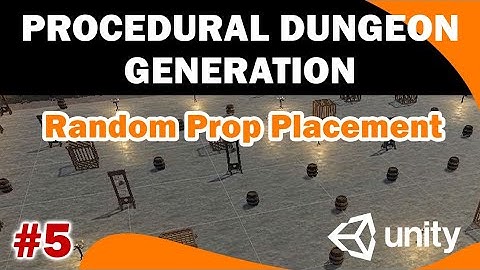 5- Unity Procedural Prop Placement Tutorial | Randomized Prefabs in Your Dungeon