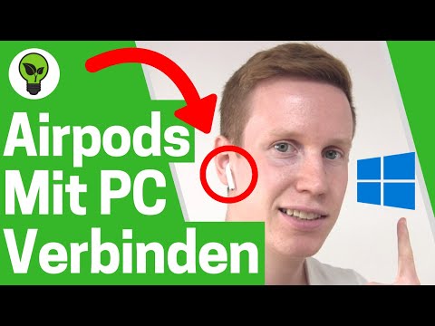 Airpods mit PC Verbinden ✅ ULTIMATIVE ANLEITUNG: Wie mit Windows 10 Laptop & Apple Mac Koppeln???