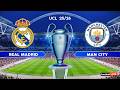 REAL MADRID Vs MANCHESTER CITY UEFA Champions League 2026 Round Of 16 Full Match Simulation PES