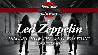 Led Zeppelin: On How The West Was Won (2003 Interview) @OneMediaMusic