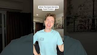 Quiet kid gets Superpowers…
