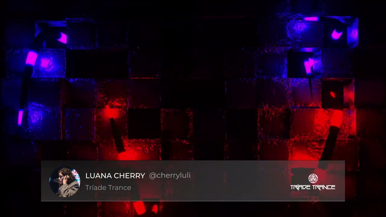 LUANA CHERRY - Special Psy Trance Set  | Tríade Trance #010