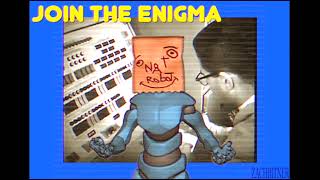 Join the Enigma