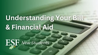 Understanding your Bill & Financial Aid | New Students & Family Info