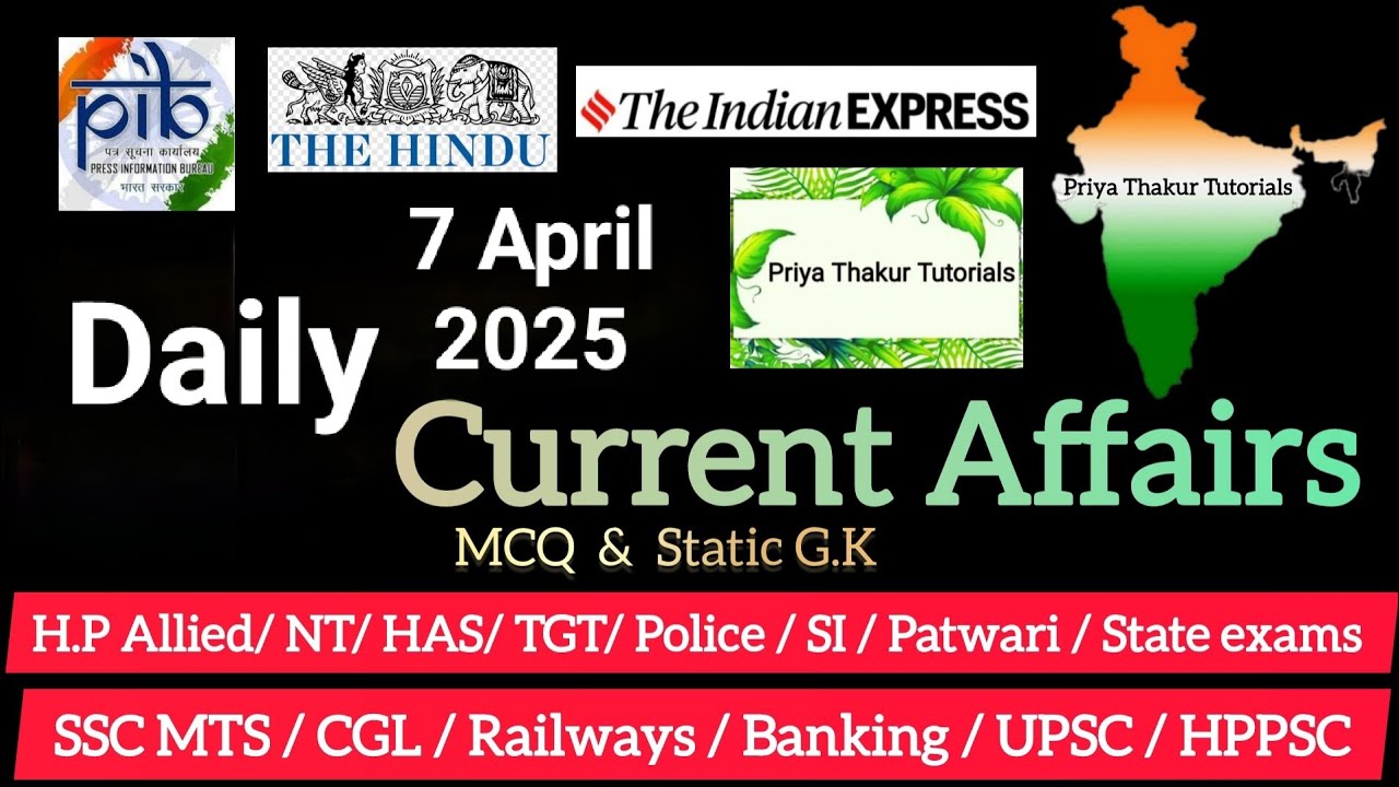Daily Current affairs 2025 | 7 April 2025 current affairs | MCQ | For ...