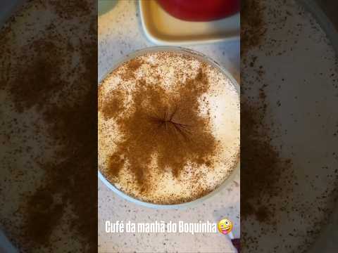 Cufé da manhã do boquinha