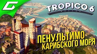 : TROPICO 6   #2   !