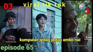 jedag jedug ambo nai viral tik tok|episode 65‼️