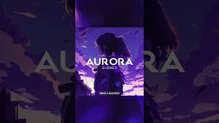 BONQ X SAILXNCE - AURORA(Slowed)🎧 #music #phonk #phonkmusic #chillphonk #dvrst #shorts #рек #viral