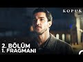 Kopuk 2. Bölüm 1. Fragmanı | "Sakın Arkamdan İş Çevirmeye Çalışma" image