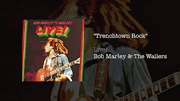 Trenchtown Rock [Live] (1975) - Bob Marley & The Wailers