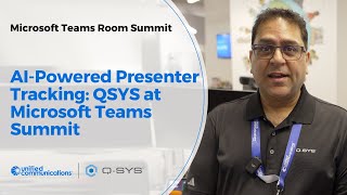 AI-Powered Presenter Tracking: QSYS at Microsoft Teams Summit