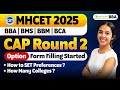 MAH CET BBA |BMS|BBM|BCA 2025 : CAP Round 2 | Option Form Filling Started