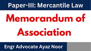 Information Memorandum of Association  || Company Law ||  Engr Advocate Ayaz News