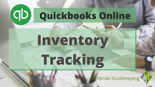 Set up and Track Inventory in Quickbooks Online (QBO) Basic How-To Guide - McBride Bookkeeping