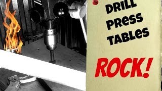 Why I Use A Drill Press Table.