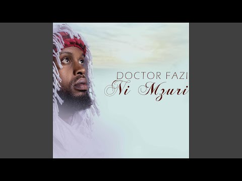 Doctor Fazi Mzuri Official Audio 