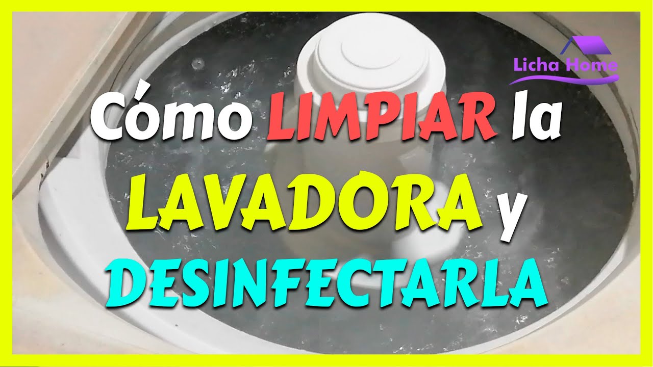 Cómo limpiar una lavadora por dentro