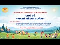 🛑TRỰC TIẾP: CHUYÊN ĐỀ GIÁO DỤC KĨ NĂNG MỀM - CHỦ ĐỀ " NGHỈ HÈ AN TOÀN"