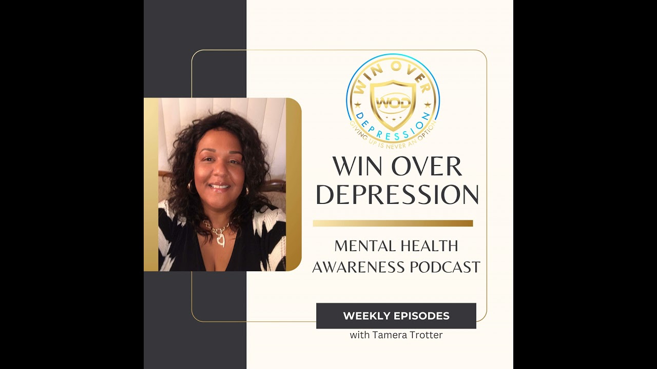 EPISODE #8- The Hidden Struggles: Unraveling the Why Behind Suicide - WIN OVER DEPRESSION