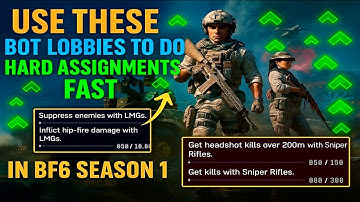 Easy BOT LOBBIES For HARD Assignments In Battlefield 6! (DEADEYE 2, LMG SUPPRESSION)