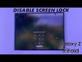 How To Remove Lock Screen PIN, Password / Pattern On Samsung Galaxy Z TriFold